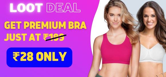 🔥Loot Deal - Premium Bra for Girls and Womens Just for Rs.28